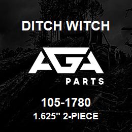 105-1780 Ditch Witch 1.625" 2-PIECE | AGA Parts
