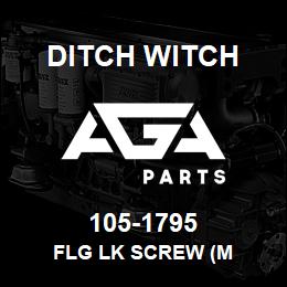 105-1795 Ditch Witch FLG LK SCREW (M | AGA Parts