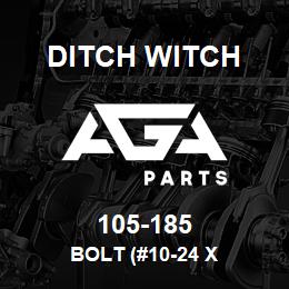 105-185 Ditch Witch BOLT (#10-24 X | AGA Parts