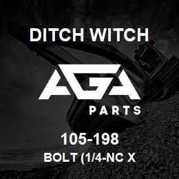 105-198 Ditch Witch BOLT (1/4-NC X | AGA Parts