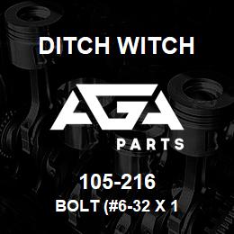 105-216 Ditch Witch BOLT (#6-32 X 1 | AGA Parts