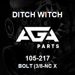 105-217 Ditch Witch BOLT (3/8-NC X | AGA Parts