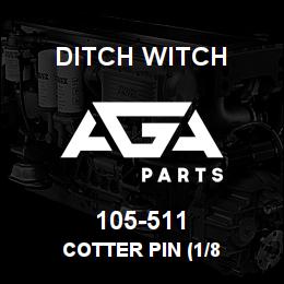 105-511 Ditch Witch COTTER PIN (1/8 | AGA Parts