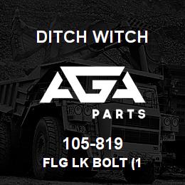 105-819 Ditch Witch FLG LK BOLT (1 | AGA Parts