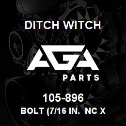 105-896 Ditch Witch BOLT (7/16 IN. NC X | AGA Parts