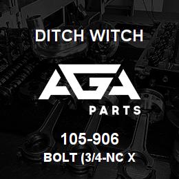 105-906 Ditch Witch BOLT (3/4-NC X | AGA Parts