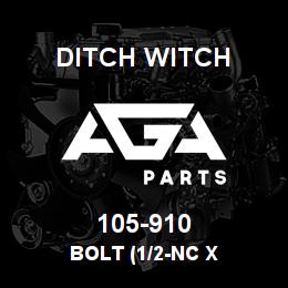105-910 Ditch Witch BOLT (1/2-NC X | AGA Parts