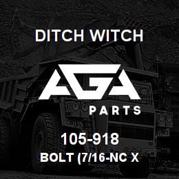 105-918 Ditch Witch BOLT (7/16-NC X | AGA Parts