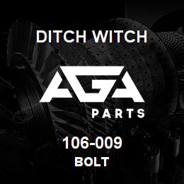 106-009 Ditch Witch BOLT | AGA Parts