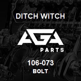 106-073 Ditch Witch BOLT | AGA Parts