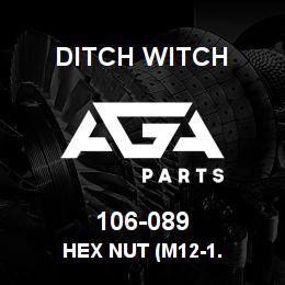106-089 Ditch Witch HEX NUT (M12-1. | AGA Parts