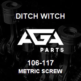 106-117 Ditch Witch METRIC SCREW | AGA Parts