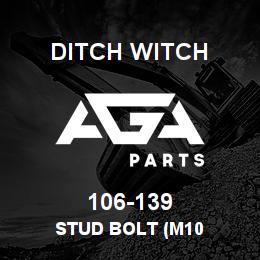 106-139 Ditch Witch STUD BOLT (M10 | AGA Parts