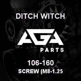106-160 Ditch Witch SCREW (M8-1.25 | AGA Parts