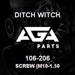 106-206 Ditch Witch SCREW (M10-1.50 | AGA Parts