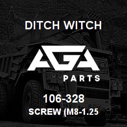 106-328 Ditch Witch SCREW (M8-1.25 | AGA Parts