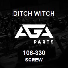 106-330 Ditch Witch SCREW | AGA Parts