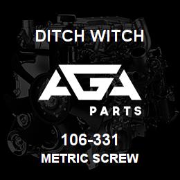 106-331 Ditch Witch METRIC SCREW | AGA Parts