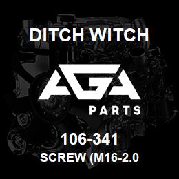 106-341 Ditch Witch SCREW (M16-2.0 | AGA Parts