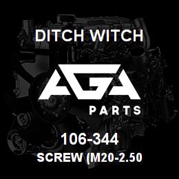 106-344 Ditch Witch SCREW (M20-2.50 | AGA Parts