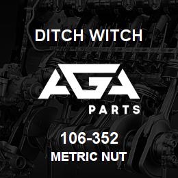 106-352 Ditch Witch METRIC NUT | AGA Parts