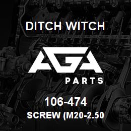 106-474 Ditch Witch SCREW (M20-2.50 | AGA Parts