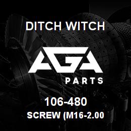 106-480 Ditch Witch SCREW (M16-2.00 | AGA Parts
