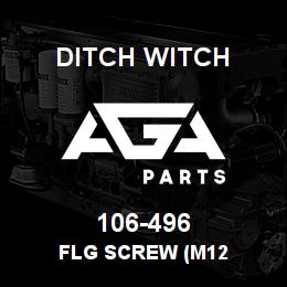 106-496 Ditch Witch FLG SCREW (M12 | AGA Parts