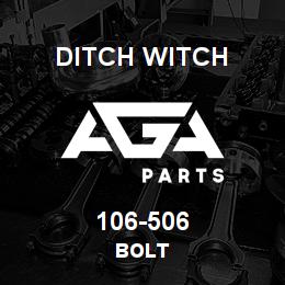 106-506 Ditch Witch BOLT | AGA Parts