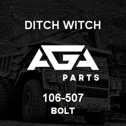 106-507 Ditch Witch BOLT | AGA Parts