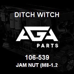 106-539 Ditch Witch JAM NUT (M8-1.2 | AGA Parts