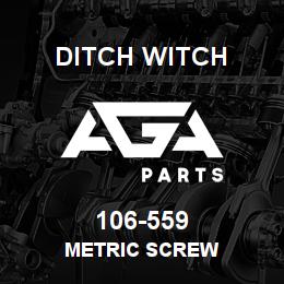 106-559 Ditch Witch METRIC SCREW | AGA Parts