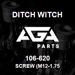 106-620 Ditch Witch SCREW (M12-1.75 | AGA Parts