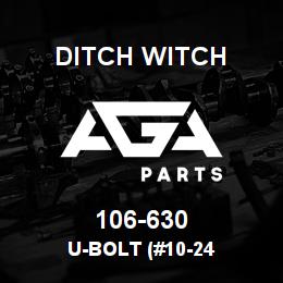 106-630 Ditch Witch U-BOLT (#10-24 | AGA Parts