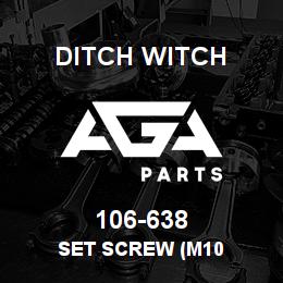 106-638 Ditch Witch SET SCREW (M10 | AGA Parts