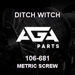 106-681 Ditch Witch METRIC SCREW | AGA Parts