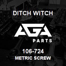 106-724 Ditch Witch METRIC SCREW | AGA Parts