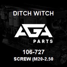 106-727 Ditch Witch SCREW (M20-2.50 | AGA Parts