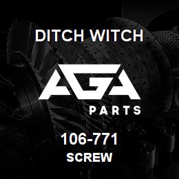 106-771 Ditch Witch SCREW | AGA Parts
