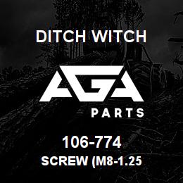 106-774 Ditch Witch SCREW (M8-1.25 | AGA Parts