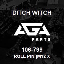 106-799 Ditch Witch ROLL PIN (M12 X | AGA Parts