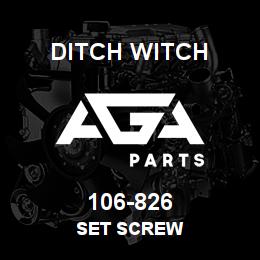 106-826 Ditch Witch SET SCREW | AGA Parts