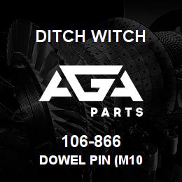 106-866 Ditch Witch DOWEL PIN (M10 | AGA Parts