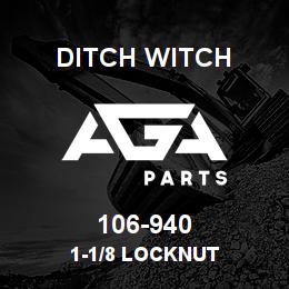 106-940 Ditch Witch 1-1/8 LOCKNUT | AGA Parts