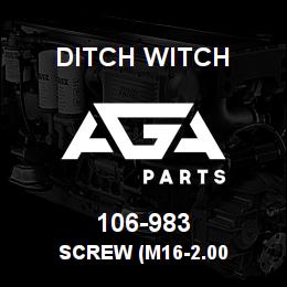 106-983 Ditch Witch SCREW (M16-2.00 | AGA Parts