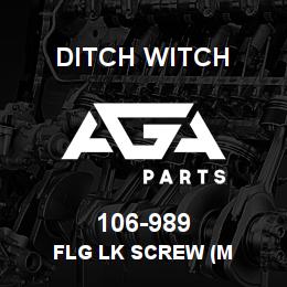 106-989 Ditch Witch FLG LK SCREW (M | AGA Parts