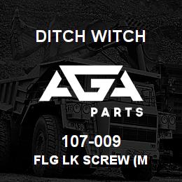 107-009 Ditch Witch FLG LK SCREW (M | AGA Parts