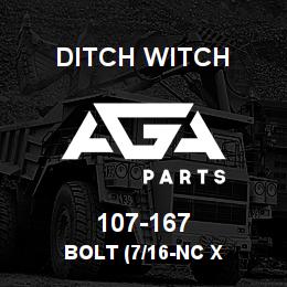 107-167 Ditch Witch BOLT (7/16-NC X | AGA Parts