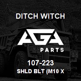 107-223 Ditch Witch SHLD BLT (M10 X | AGA Parts