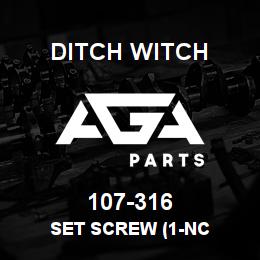 107-316 Ditch Witch SET SCREW (1-NC | AGA Parts
